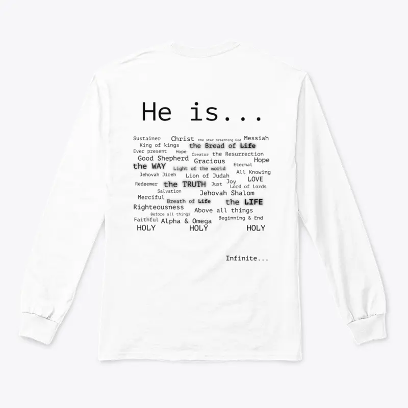 He is... Long Sleeve (Light)